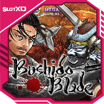 Bushido Blade ทดลองเล่น SlotXo