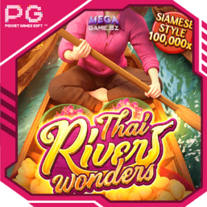 PG Thai River Wonders ทดลองเล่น