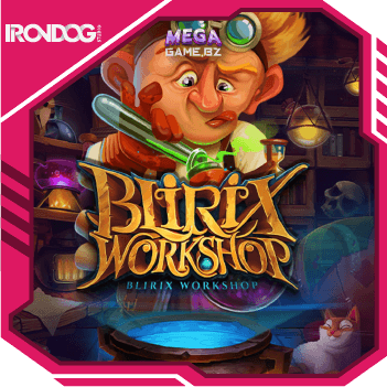 blirixs workshop ทดลองเล่นสล็อต